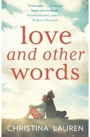 Love and Other Words - Christina Lauren, Little, Brown Book Group 1