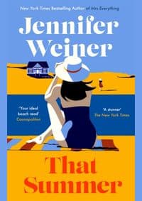 That Summer - Jennifer Weiner, Piatkus Books