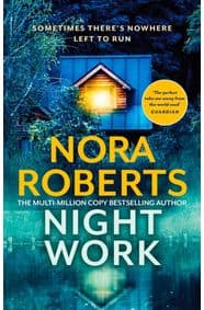 Nightwork - Nora Roberts, Little, Brown Book Group 1