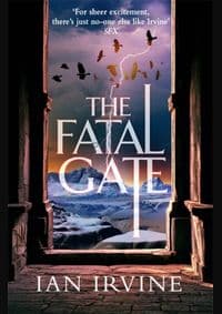 The Fatal Gate - Ian Irvine, Orbit 1