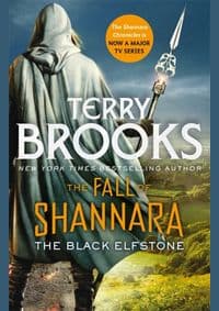 The Black Elfstone: Book One of the Fall of Shannara - Terry Brooks, Orbit 1