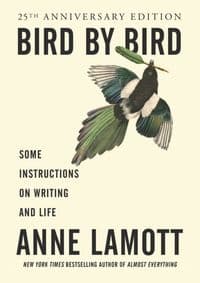 Bird by Bird - Anne Lamott, Bantam Doubleday Dell Publishing Group Inc 1