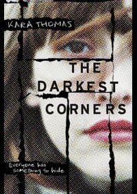 Darkest Corners - Kara Thomas, Delacorte Press Books for Young Readers 1
