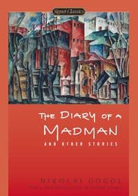 Diary of a Madman and Other Stories - Nikolaj Vasilievič Gogoľ, Signet Classics 1