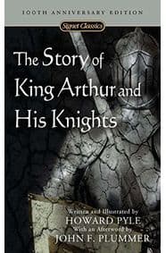 Story of King Arthur and His Knights - Howard Pyle, Signet Classics 1
