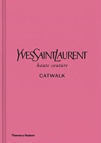 Yves Saint Laurent Catwalk - autor neuvedený