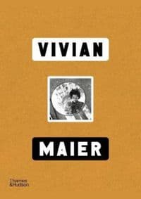 Vivian Maier - Anne Morin, Christa Blumlinger, Ann Marks, Thames & Hudson
