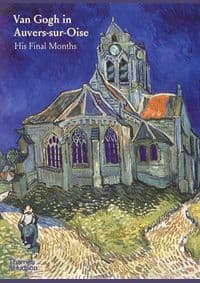 Van Gogh in Auvers-Sur-Oise - Nienke Bakker, Emmanuel Coquery, Louis van Tilborgh, Thames & Hudson