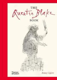 The Quentin Blake Book - Jenny Uglow, Thames & Hudson Ltd 1