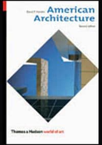American Architecture - David P. Handlin, Thames & Hudson Ltd 1