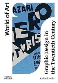 Graphic Design in the Twentieth Century - Richard Hollis, Thames & Hudson Ltd