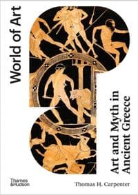 Art and Myth in Ancient Greece - autor neuvedený 1