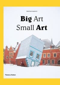 Big Art Small Art - Tristan Manco, Thames & Hudson Ltd