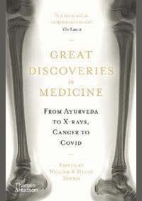Great Discoveries in Medicine - Helen Bynum, Thames & Hudson 1