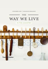 Way We Live: In the Country - Stafford Cliff, Thames & Hudson Ltd 1