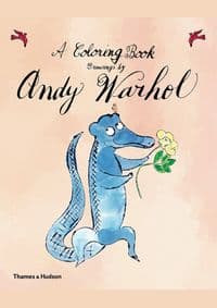 A Coloring Book: Drawings by Andy Warhol - Andy Warhol, Arthur Edelman, Thames & Hudson