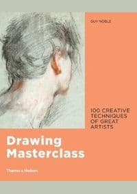 Drawing Masterclass - Guy Noble, Thames & Hudson