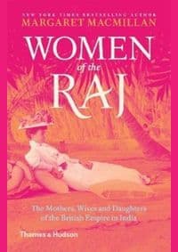 Women of the Raj - Margaret Macmillan, Thames & Hudson 1