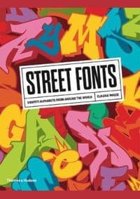 Street Fonts - Claudia Walde, Thames & Hudson 1