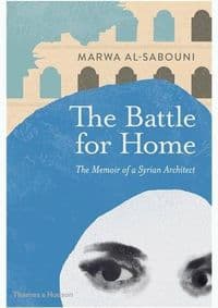 The Battle for Home - Marwa al-Sabouni, Roger Scruton, Thames & Hudson 1