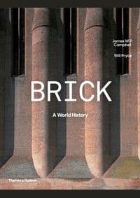 Brick - James W P Campbell, Thames & Hudson Ltd 1