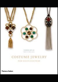 Costume Jewellery for Haute Couture - Florence Müller, Thames & Hudson Ltd 1