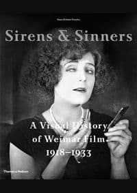 Sirens and Sinners - Hans Helmut Prinzler, Rainer Rother, Thames & Hudson 1