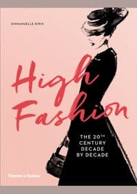 High Fashion - Emmanuelle Dirix, Thames & Hudson Ltd 1