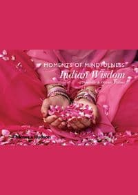 Moments of Mindfulness: Indian Wisdom - Danielle Föllmi, Olivier Foellmi, Thames & Hudson Ltd