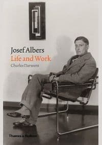 Josef Albers - Charles Darwent, Thames & Hudson