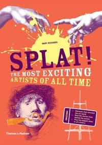 Splat! - Mary Richards, Thames & Hudson Ltd 1
