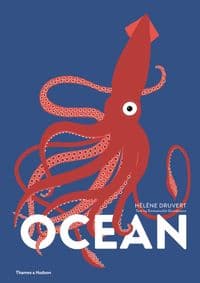 Ocean - Hélene Druvert, Emmanuelle Grundmann, Thames & Hudson