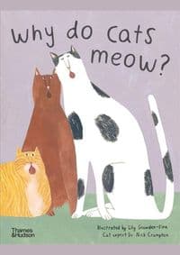 Why do cats meow: Curious Questions about Your Favourite Pet - autor neuvedený
