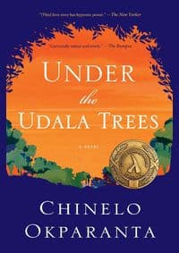 Under the Udala Trees - Chinelo Okparanta, Mariner Books