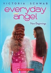 Everyday Angel 1 New Beginnings - V. E. Schwab, Scholastic 1