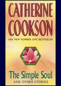 Simple Soul and Other Stories - Catherine Cookson, Transworld Publishers Ltd 1