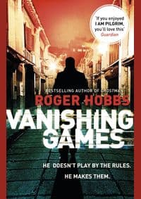 Vanishing Games - Roger Hobbs, Transworld Publishers Ltd