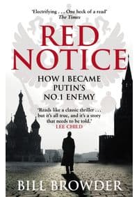 Red Notice - How I became Putin´s No. 1 enemy - Browder Bill 1