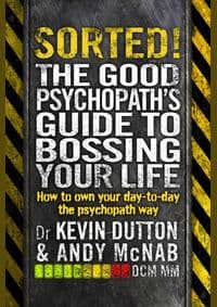 Sorted - Andy McNab, Dr Kevin Dutton, Transworld Publishers Ltd 1