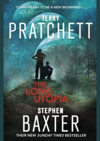 The Long Utopia (The Long Earh 4) - Pratchett, Stephen Baxter Terry 1