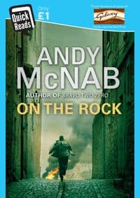 On the Rock - Andy McNab, Transworld Publishers Ltd 1