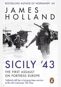 Sicily 43 - James Holland, Corgi Books