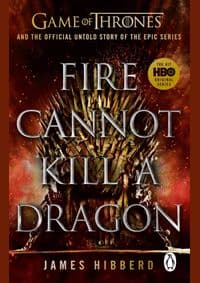 Fire Cannot Kill a Dragon - James Hibberd, Corgi Books 1