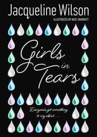 Girls In Tears - Jacqueline Wilson, Penguin Random House Children's UK