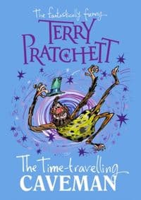 The Time-travelling Caveman - Pratchett Terry