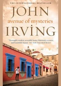Avenue of Mysteries - Irving John