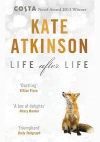 Life After Life - Kate Atkinson, Random House Books 1