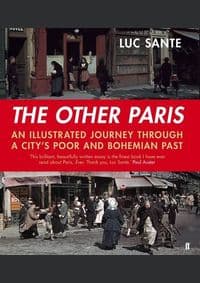 Other Paris - Luc Sante, Faber & Faber