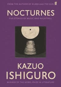 Nocturnes - Kazuo Ishiguro, Faber & Faber