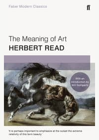 Meaning of Art - Herbert Read, Faber & Faber